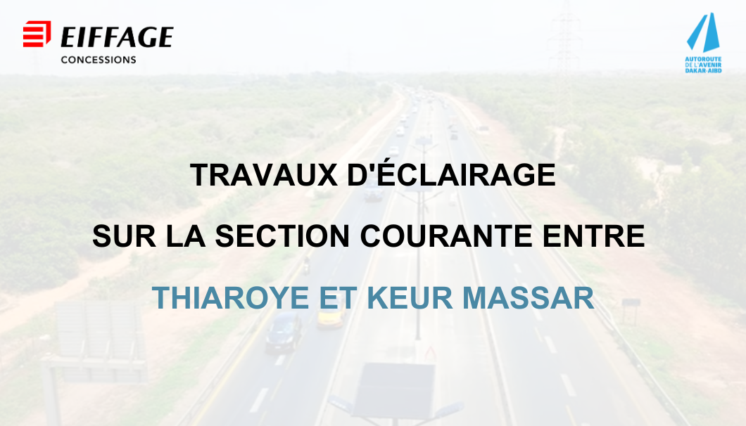 Travaux d’éclairage de l’Autoroute de l’Avenir